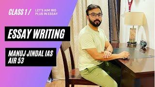 Class 1 Essay Writing for UPSC How to write Introduction  Manuj Jindal IAS AIR 53