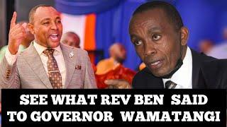 UTASTUKA KUSIKIA WHAT REV BEN SAID TO THE GOVERNOR