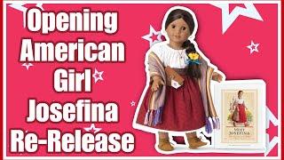 Opening American Girl Doll Josefina Re-Release