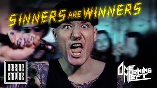 ONE MORNING LEFT - Sinners Are Winners OFFICIAL VIDEO