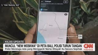 Viral Nama New Moskwa Muncul di Peta Bali