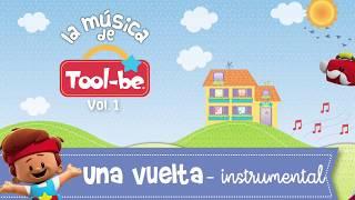 Una Vuelta - Instrumental   Canciones de Cuna  Lullaby  Tool-be