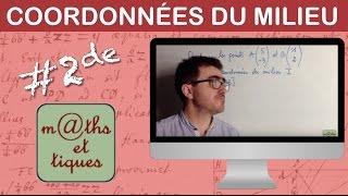 Calculer les coordonnées dun milieu - Seconde