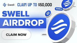 Crypto Airdrop  Up to 50000$ From SWELL Airdrop