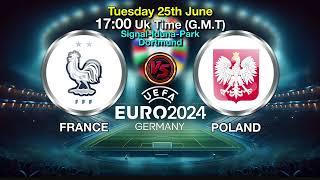 Euro 2024  France vs. Poland Fixture and Posible line up  euro 2024