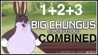 Endigo - Big Chungus 123 Combined