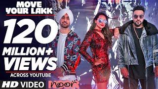 Move Your Lakk Video Song  Noor  Sonakshi Sinha & Diljit Dosanjh Badshah  T-Series