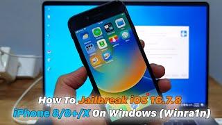 How To Jailbreak iOS 16.7.8 - iPhone 88+X On Windows Winra1n