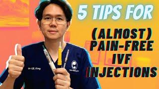 5 Tips for Almost Painless IVF injections