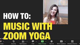 How to play background music on zoom for online yoga ON COMPUTER