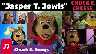 Jasper T. Jowls  Chuck E. Cheese Songs