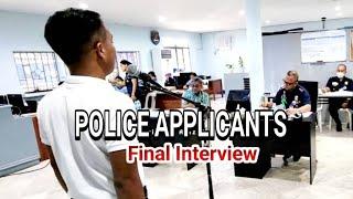 Police Applicants FINAL INTERVIEW