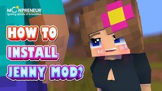How to Install Jenny Mod in Minecraft? 2023 Guide