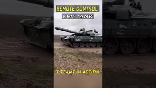 Remote Control Russian T-72AMT Tank The Future of Warfare #FPV #Tank #Unmanned
