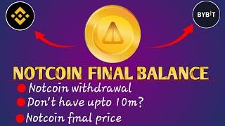 How To Check Notcoin Final Balance  Notcoin Price Revealed  Exchanges List
