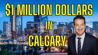 $1 Million Dollar Homes in Calgary Alberta - What Do You Get?