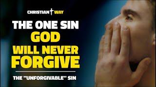 The one TERRIBLE SIN that God CANNOT FORGIVE