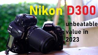 Nikon D300 2023 Review  Exceptionnal Value  + little D700 comparison