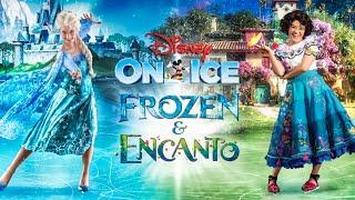 Frozen & Encantos Magical Disney On Ice