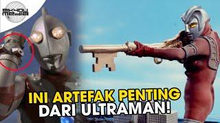 7 Artefak Penting Pada Series Ultraman
