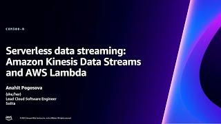 AWS reInvent 2023 - Serverless data streaming Amazon Kinesis Data Streams and AWS Lambda COM308