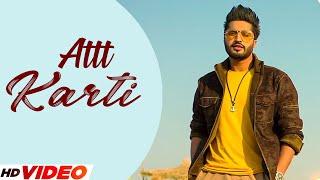 Attt Karti - Jassi Gill Full Song  Desi Crew  Latest Punjabi Songs 2023  New Punjabi Songs 2023