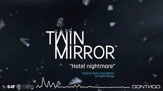 Twin Mirror Original Soundtrack - Hotel Nightmare by David Wingo