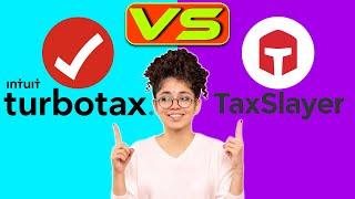 Turbotax vs Taxslayer – Which One Should You Use To File Your Taxes? Which Is Worth It?