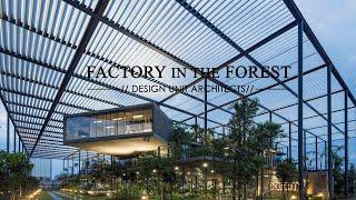 FACTORY In The FOREST by Design Unit Architects