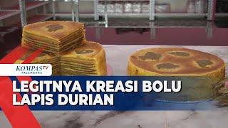 Legitnya Kreasi Bolu Lapis Durian yang Peminatnya Hingga Luar Kota Palembang