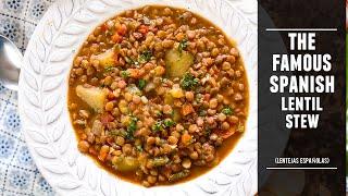 Classic Spanish Lentil Stew  One of Spain´s Most Iconic Dishes