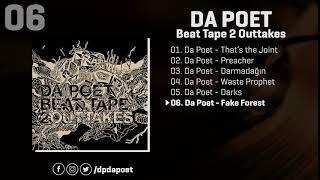 Da Poet - Fake Forest  Beat Tape 2 Outtakes Official Audio