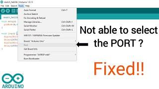 Arduino IDE port problem fixed  Arduino ⏩