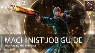 FFXIV Endwalker Machinist Guide Patch 6.2