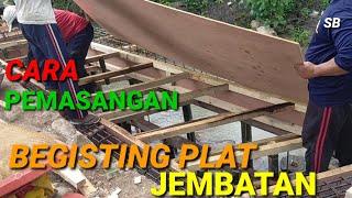 CARA MEMBUAT BEGISTING COR BETON JEMBATAN  MEMBUAT BEGISTING KUAT DAN MUDAH  BEGISTING JEMBATAN