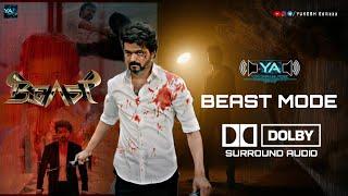 Beast Mode Song Tamil  Dolby Atmos Surround Audio  Beast  Thalapathy Vijay  YUKESH Editzzz