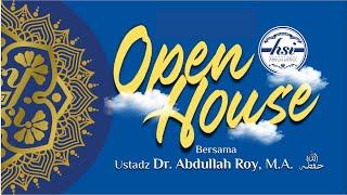 Open House Idul Fitri 1444 H - Ustadz Dr. Abdullah Roy M.A.