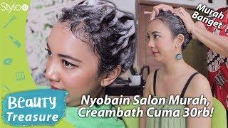 Creambath Rambut + Pijet 30 Ribuan di Salon Murah Jakarta Gimana Caranya?  Stylo.ID