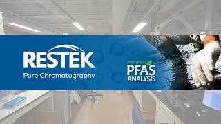 Restek - Your Partner in PFAS Analysis