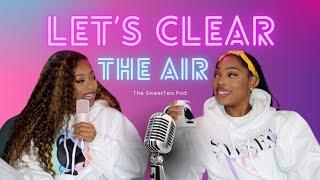 The SweetTea Pod  EP1 Lets Clear The Air  Sweets Talks Sexuality Self Love and Addresses Gossip