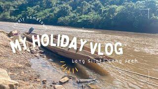 Holiday VlogA week at Baram Ulu  Long Silat Long Jeeh