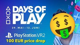 Days of Play - SALE - Playstation VR2 100 EUR  ️billiger und VR Spiele