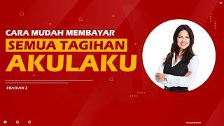 Cara Mudah Membayar Semua Tagihan Akulaku  Bagian 2