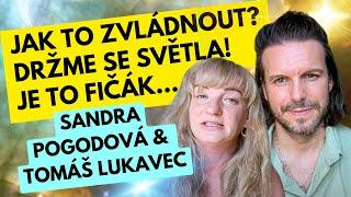 DRŽME SE SVĚTLA Tomáš Lukavec a Sandra Pogodová PŘÍZNAKY TRANSFORMACE osobní rozvoj m. Ava Brožová