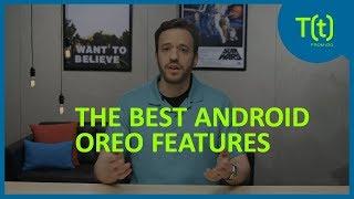 Cool Android Oreo features