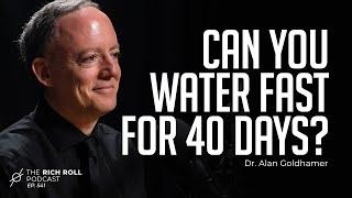 The Insane Benefits of Water-Only Fasting Dr. Alan Goldhamer  Rich Roll Podcast