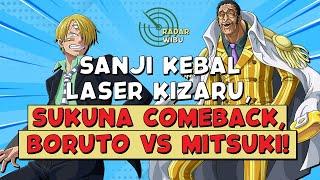 Radar Wibu – Sanji Kebal Laser Kizaru Yuta Terbelah Teknik Kutukan Sukuna Boruto vs Mitsuki