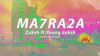 محرقه - الدبل زوكش  MA7RAKA - Double zuksh
