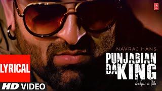 Punjabian Da King Video Song  Navraj Hans  Lyrical  Latest Punjabi Songs 2023