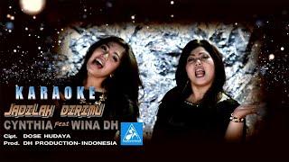 Cynthia ft Wina DH Jadilah Dirimu Official Karaoke